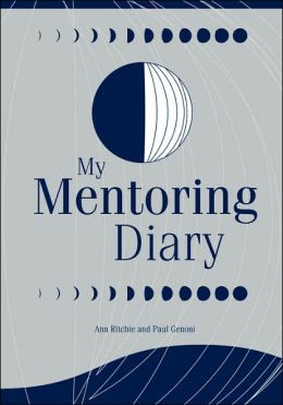 MY MENTORING DIARY: A Resource for the Library and Information Professions Ann Ritchie, Paul Genoni