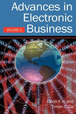Advances In Electronic Business, Volume 2