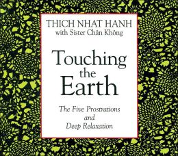 Touching the Earth: The Five Prostrations and Deep Relaxation