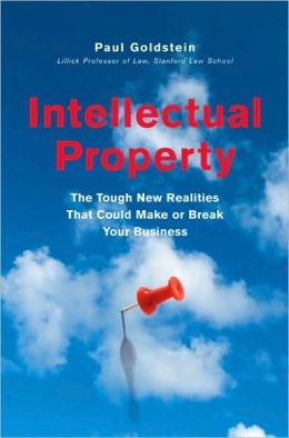 Intellectual Property: The Tough New Realities That Could Make or Break Your Business