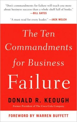 The Ten Commandments for Business Failure