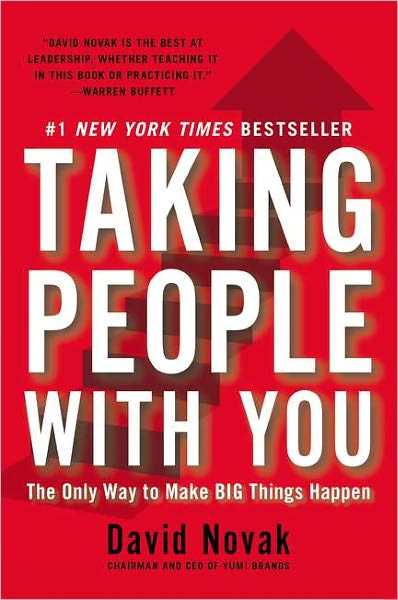 Read books for free without downloading Taking People With You: The Only Way to Make Big Things Happen by David Novak