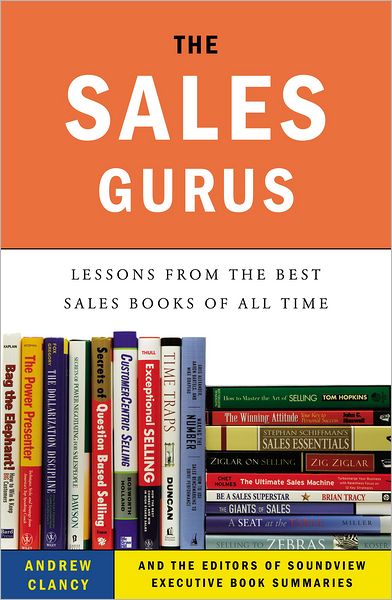 The Sales Gurus: Lessons from the Best Sales Books of All Time