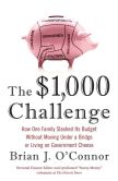 Book Cover Image. Title: The $1,000 Challenge, Author: Brian J. O'Connor