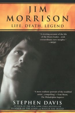 Jim Morrison: Life, Death, Legend
