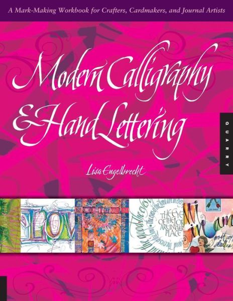 Kindle download books Modern Calligraphy and Hand Lettering: A Mark-Making Workbook for Crafters, Cardmakers, and Journal Artists (English Edition)