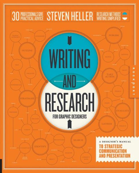 Writing and Research for Graphic Designers: A Designer's Manual to Strategic Communication and Presentation