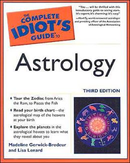 The Complete Idiot's Guide to Astrology