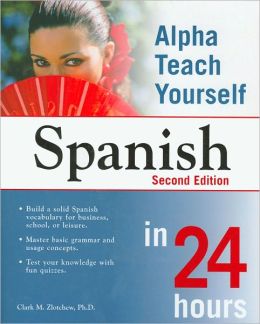 Alpha Teach Yourself Spanish in 24 Hours