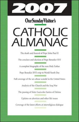 Catholic Almanac 2009 (Our Sunday Visitor's Catholic Almanac) Matthew E. Bunson