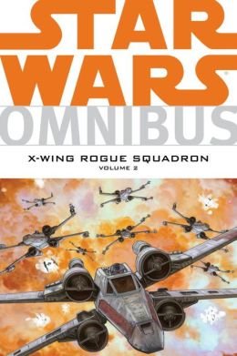 Star Wars Omnibus: X-Wing Rogue Squadron, Volume 3
