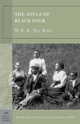 The Souls Of Black Folk (Barnes & Noble Classics Series) By W. E. B. Du ...