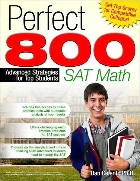 Perfect 800: SAT Math: Advanced Strategies for Top Students