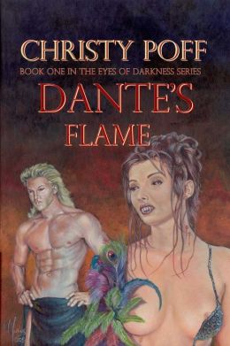 Dante's Flame [Eyes of Darkness Series Book 1]