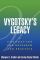 Vygotsky's Legacy: A Foundation for Research and Practice