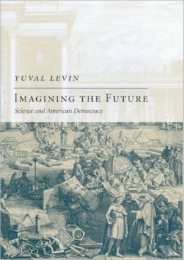 Imagining the Future: Science and American Democracy