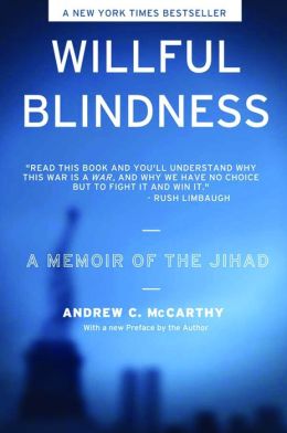 Willful Blindness: A Memoir of the Jihad
