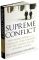 Supreme Conflict: The Inside Story of the Struggle for Control of the United States Supreme Court