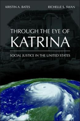 Through the Eye of Katrina: Social Justice in the United States