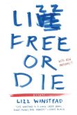 Book Cover Image. Title: Lizz Free or Die, Author: Lizz Winstead