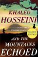 Book Cover Image. Title: And the Mountains Echoed (Signed Edition), Author: Khaled Hosseini