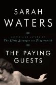 Book Cover Image. Title: The Paying Guests, Author: Sarah Waters