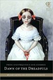 Pride and Prejudice and Zombies: Dawn of the Dreadfuls (Chapter 2)