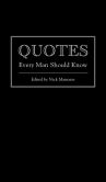 Book Cover Image. Title: Quotes Every Man Should Know, Author: Nick Mamatas
