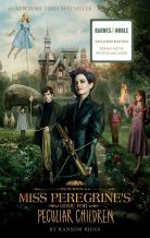Miss Peregrine's Home for Peculiar Children (Barnes & Noble Exclusive Movie Tie-In Edition)