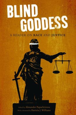 The Blind Goddess: A Reader on Race and Justice