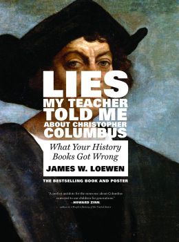 Lies My Teacher Told Me About Christopher Columbus