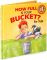 How Full Is Your Bucket? For Kids