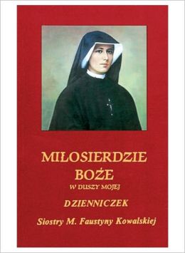 Diary of St. Maria Faustine Kowalska