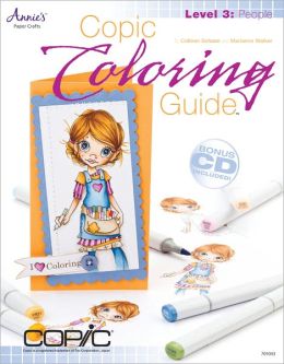 Copic Coloring Guide Level 3: People Colleen Schaan and Marianne Walker