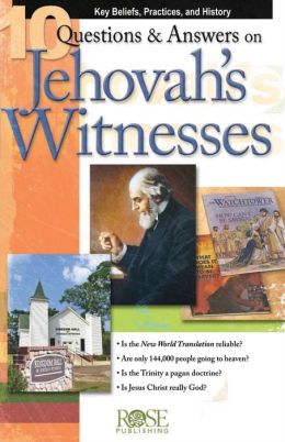 10 Questions & Answers On Jehovah's Witnesses Pamphlet: Key Beliefs ...