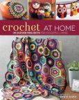 Book Cover Image. Title: Crochet At Home:  25 Clever Projects for Colorful Living, Author: Brett Bara
