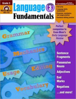 Language Fundamentals, Grade 3 Evan-Moor Educational Publishers