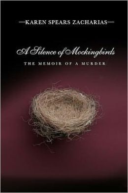 A Silence of Mockingbirds: The Memoir of a Murder