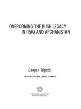 Overcoming the Bush Legacy in Iraq and Afghanistan