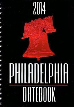 Philadelphia 2014 Datebook Datebook Publishing