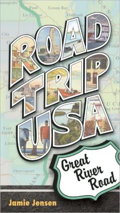 Road Trip USA Great River Road