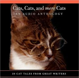 Cats, Cats, and More Cats: An Audio Anthology