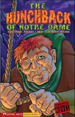 The Hunchback of Notre Dame (Graphic Revolve) L. L. Owens and Greg Rebis