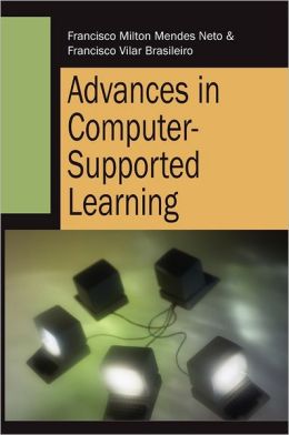 Advances in Computer-Supported Learning Francisco Milton Mendes Neto