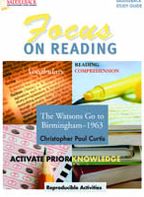 The Watsons Go to Birmingham, 1963- Focus on Reading