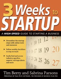 3 Weeks to Startup Tim Berry and Sabrina Parsons