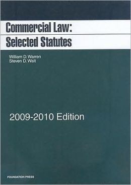 Commercial Law: Selected Statutes, 2009-2010 Edition