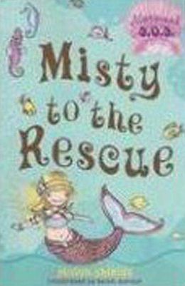 Misty to the Rescue (Mermaid S.O.S. Series #1)