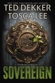 Book Cover Image. Title: Sovereign, Author: Ted Dekker