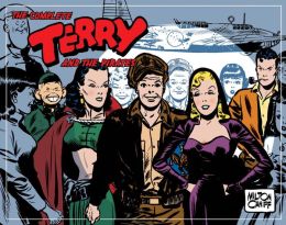 Complete Terry and the Pirates, Volume 6: 1945-1945